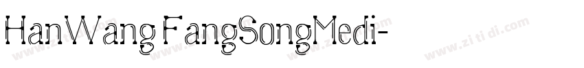 HanWang FangSongMedi字体转换
